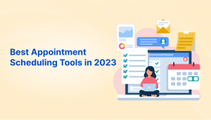 best-appointment-scheduling-tools-in-2023