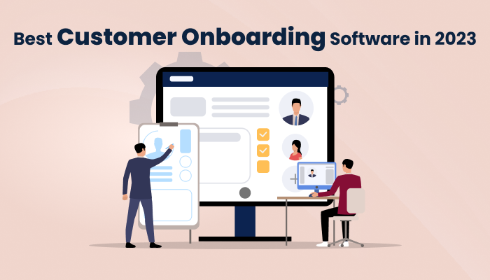 Best Customer Onboarding Software in 2023