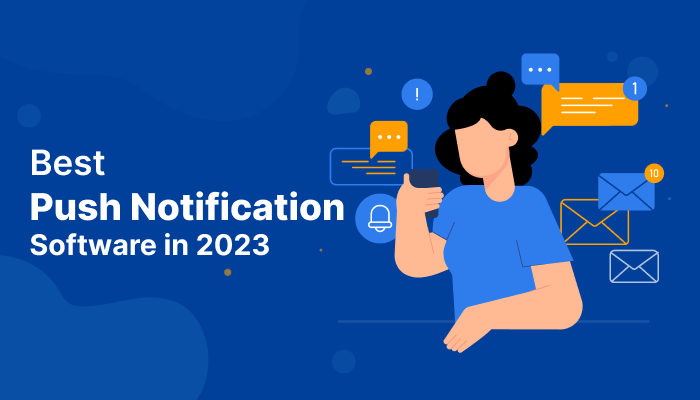  10 Best Push Notification Software