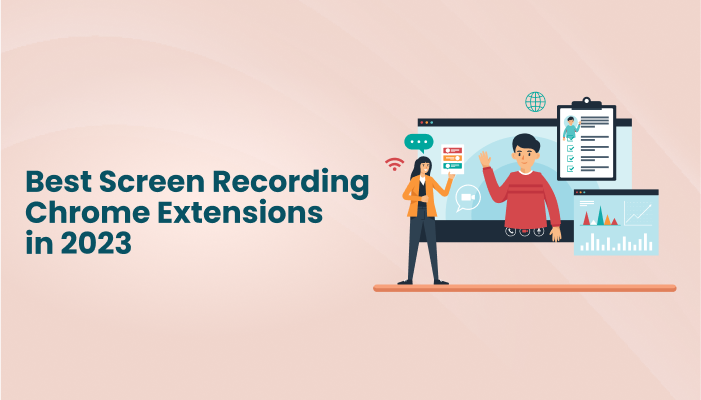 Best Screen Recording Extensions in 2023
