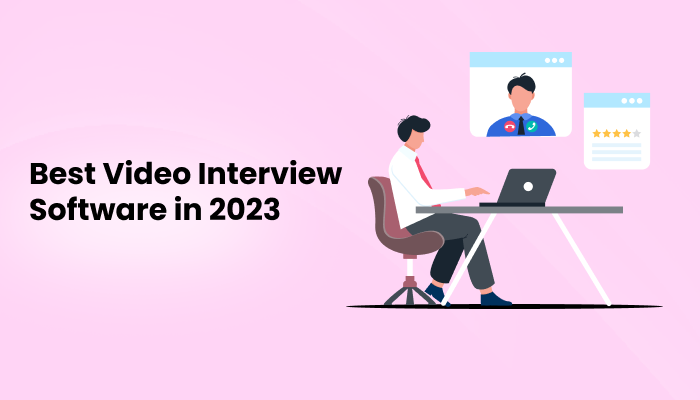  Best Video Interview Software for Your Business in 2023