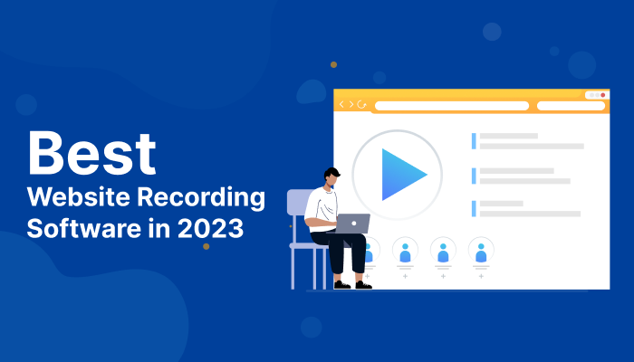Best Website Recording Software in 2023